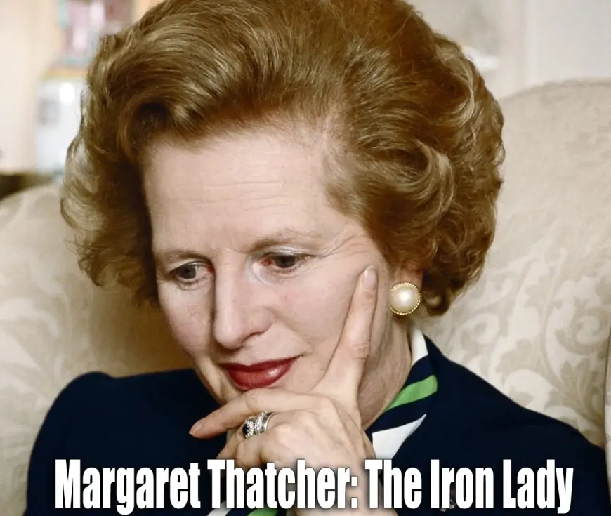 Margaret Thatcher:  